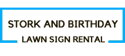 Stork And Birthday Lawn Sign Rental